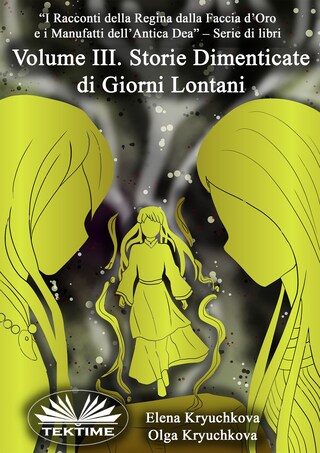 Volume III. Storie Dimenticate Di Giorni Lontani bookCoverFor