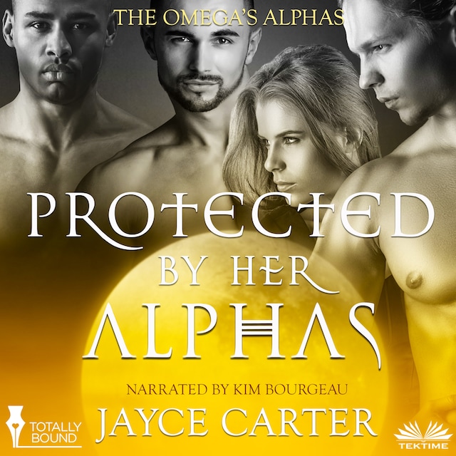 Book cover for Protected By Her Alphas