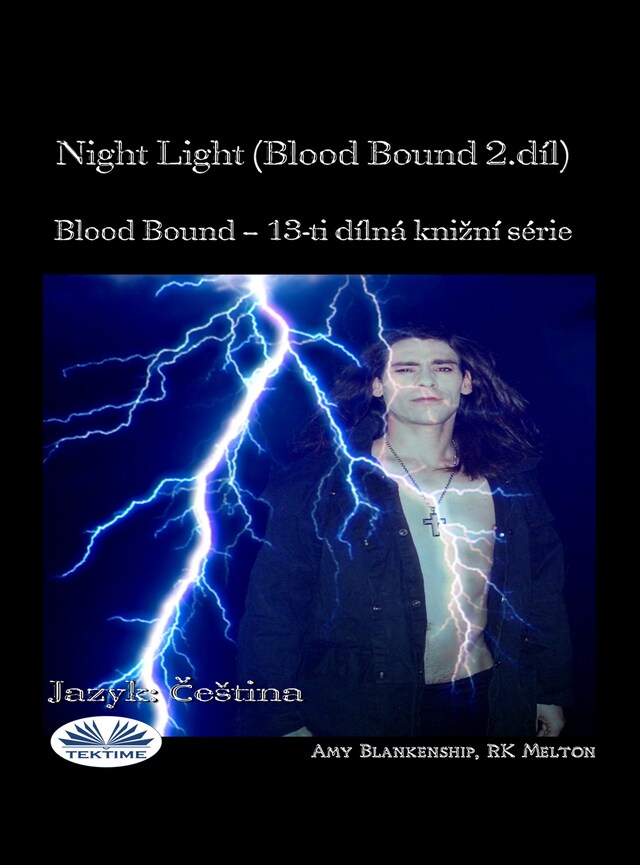 Kirjankansi teokselle Night Light (Blood Bound 2.díl)