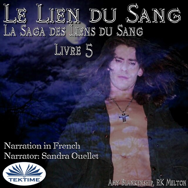 Book cover for Le Lien Du Sang (Les Liens Du Sang-Livre 5)