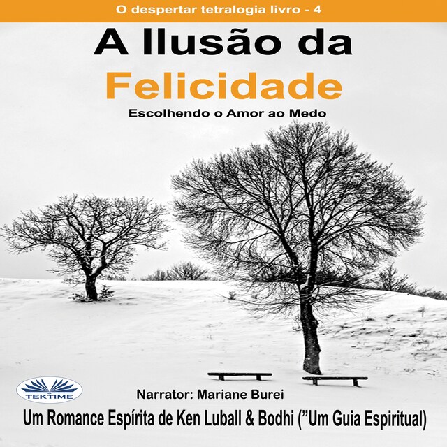 Portada de libro para A Ilusão Da Felicidade