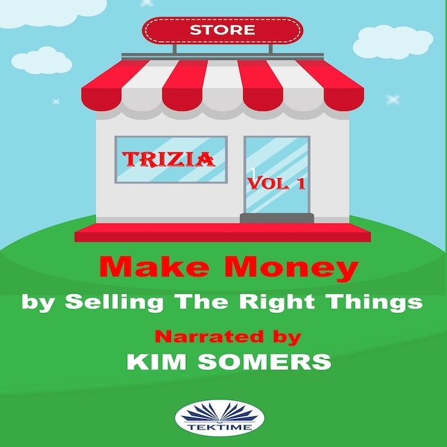 Book cover for Make Money By Selling The Right Things