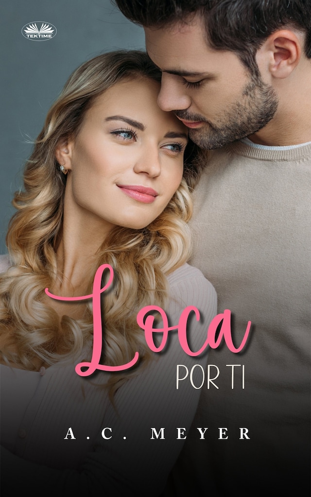Book cover for Loca Por Ti