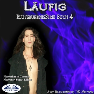 Läufig (Blutsbündnis-Serie Buch 4) als Hörbuch