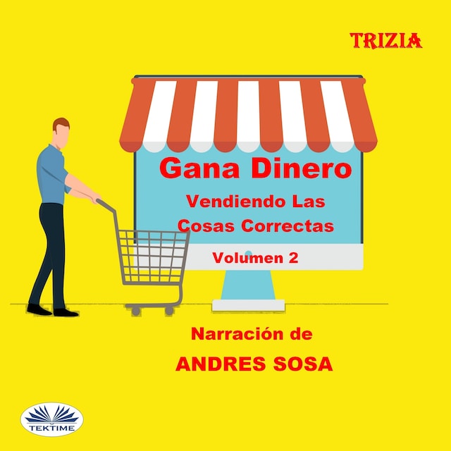 Book cover for Gana Dinero Vendiendo Las Cosas Correctas Volumen 2