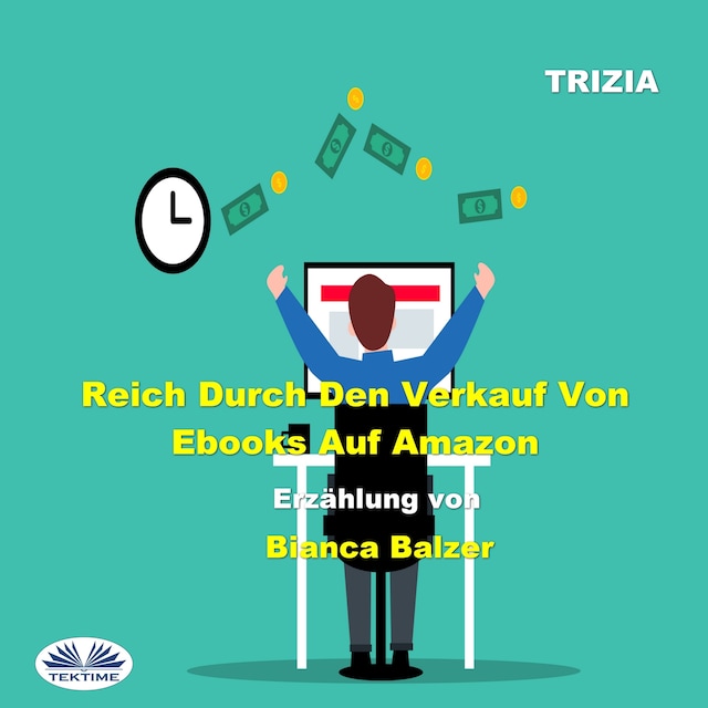 Couverture de livre pour Reich Durch Den Verkauf Von Ebooks Auf Amazon