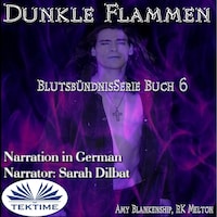 Dunkle Flammen (Blutsbündnis-Serie Buch 6)