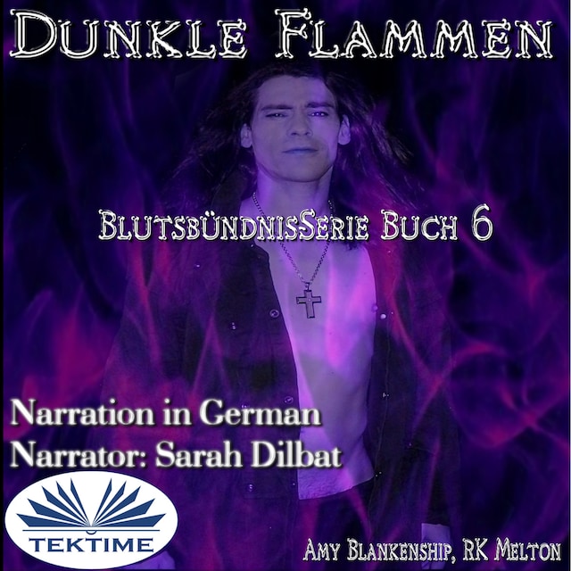 Book cover for Dunkle Flammen (Blutsbündnis-Serie Buch 6)