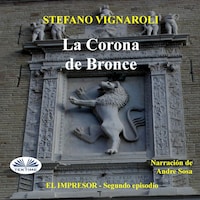 La Corona De Bronce