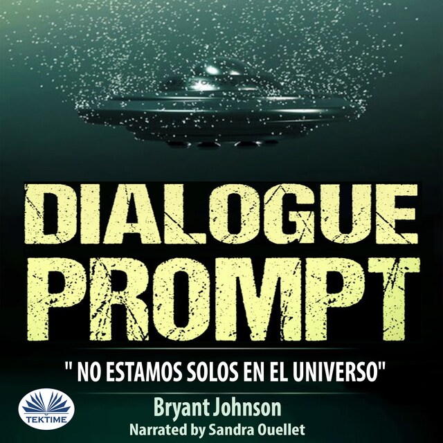 Kirjankansi teokselle Dialogue Prompt; No Estamos Solos En El Universo