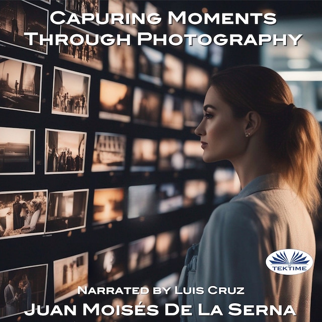 Book cover for Capuring Moments Through Photography