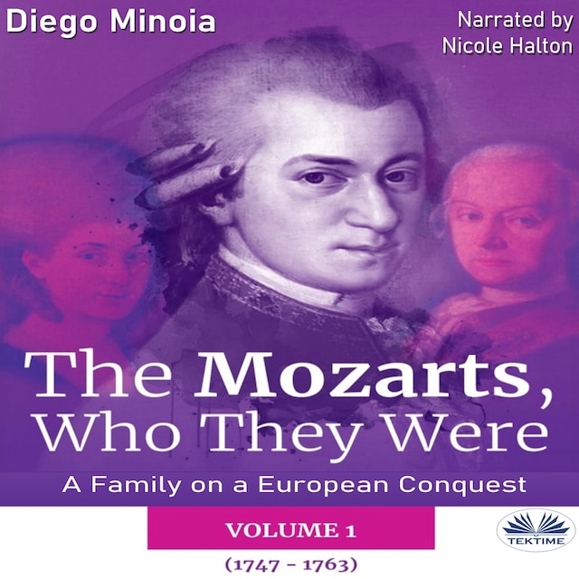 Boekomslag van The Mozarts, Who They Were (Volume 1)