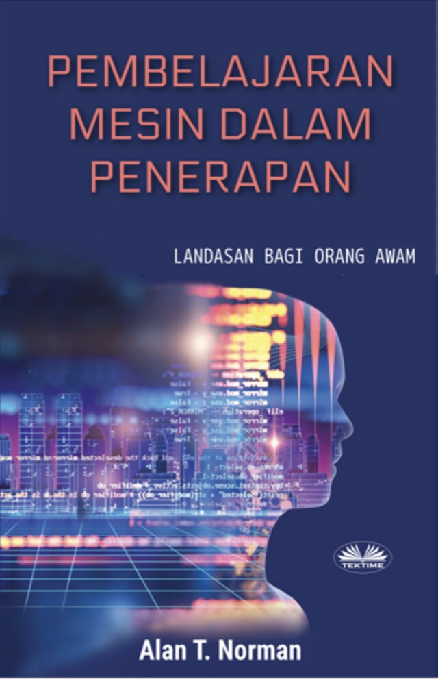 Portada de libro para Pembelajaran Mesin Dalam Penerapan