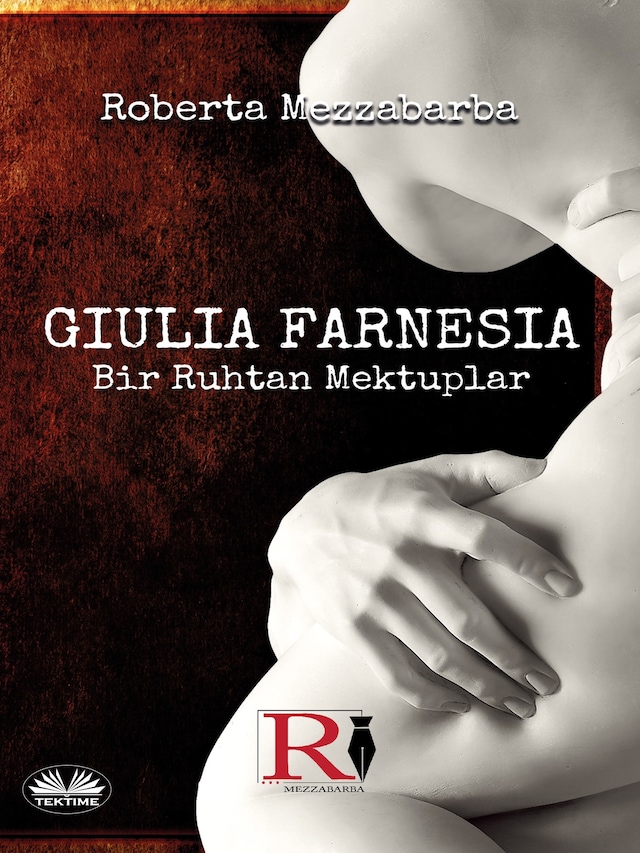 Boekomslag van GIULIA FARNESIA - Bir Ruhtan Mektuplar