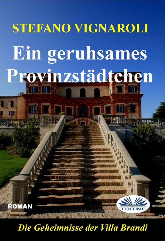 Book cover for Ein Geruhsames Provinzstädtchen