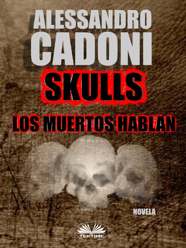 Buchcover für Skulls - Los Muertos Hablan