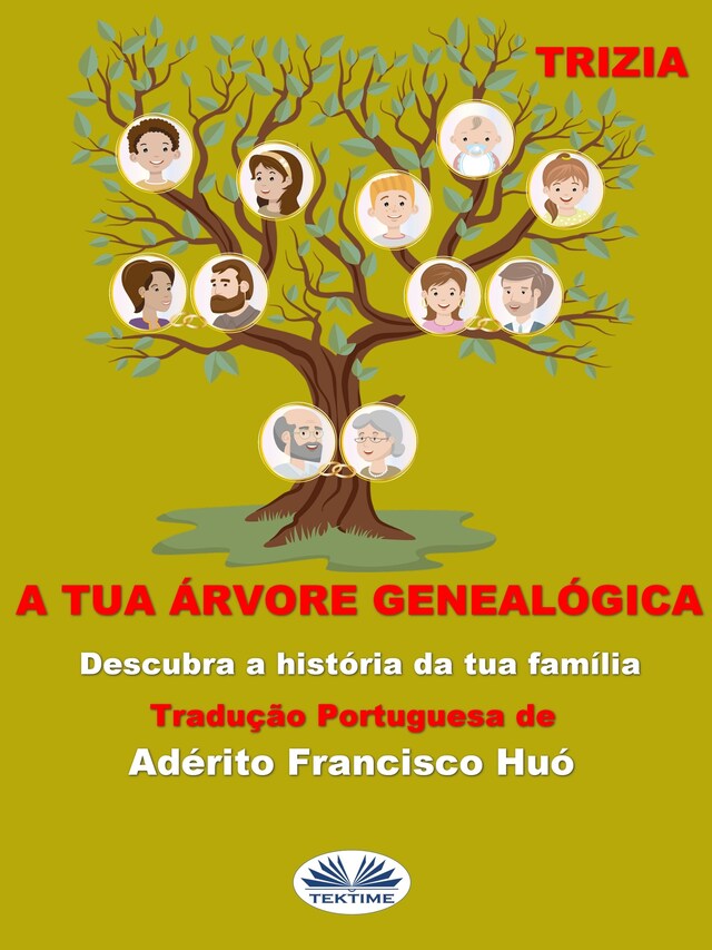 Book cover for A Tua Árvore Genealógica