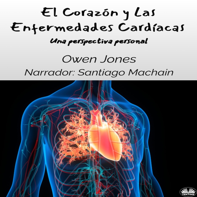 Buchcover für El Corazón Y Las Enfermedades Cardíacas