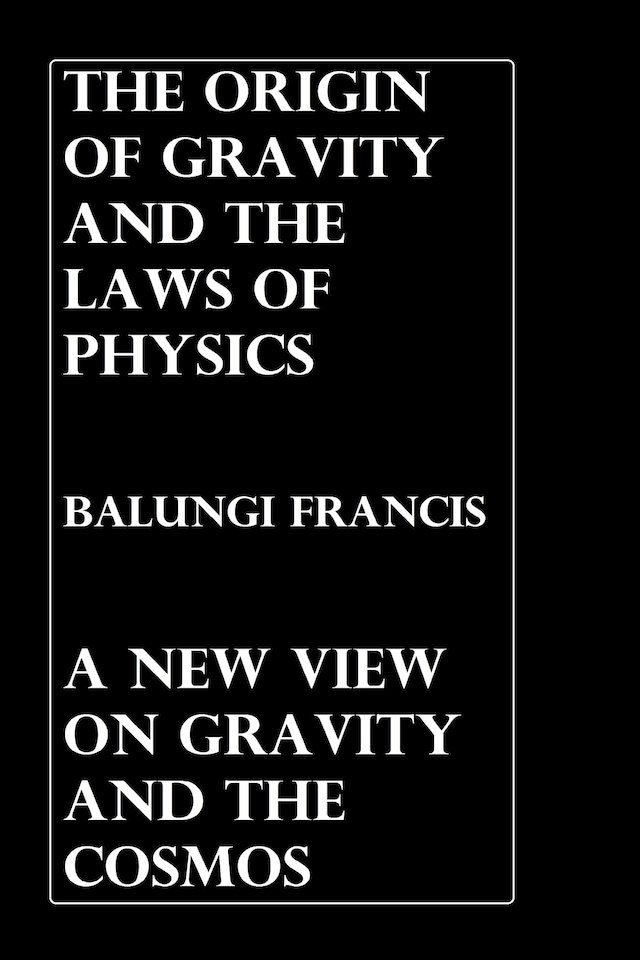 Buchcover für The Origin of Gravity and the Laws of Physics