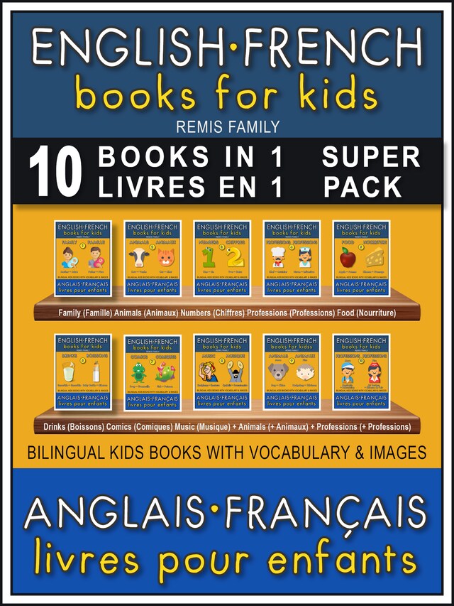 10 Books in 1 - 10 Livres en 1 (Super Pack) - English French Books for Kids (Anglais Français Livres pour Enfants)