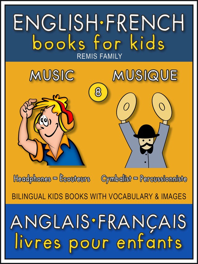 Buchcover für 8 - Music | Musique - English French Books for Kids (Anglais Français Livres pour Enfants)