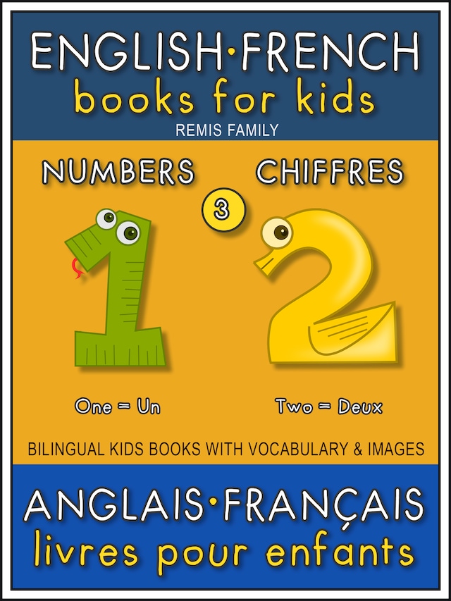 3 - Numbers | Chiffres - English French Books for Kids (Anglais Français Livres pour Enfants)