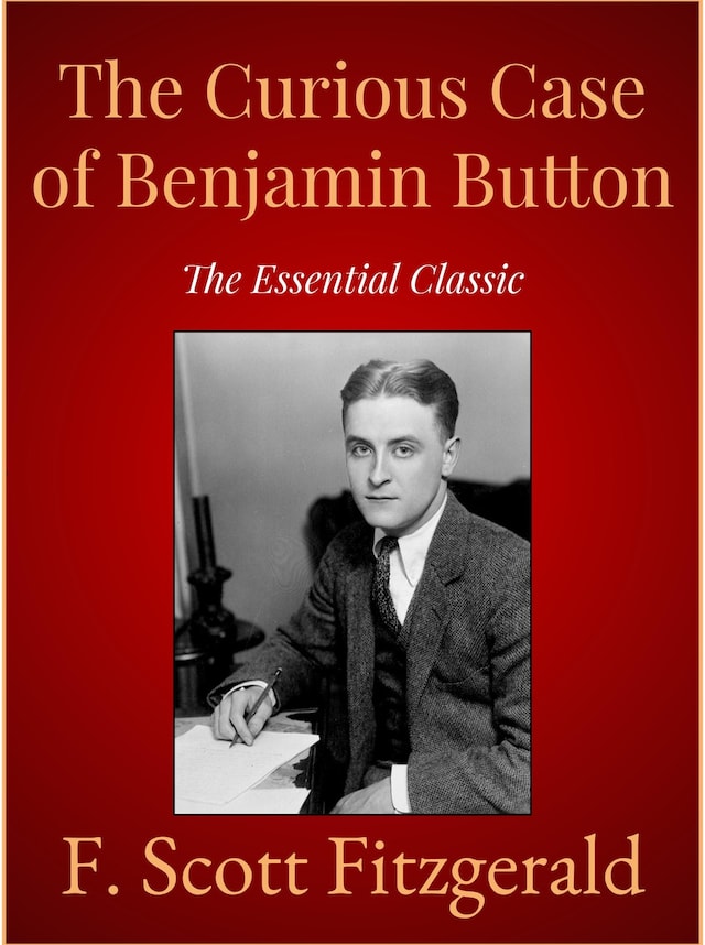 Couverture de livre pour The Curious Case of Benjamin Button
