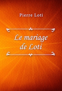 Le mariage de Loti