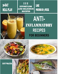 Anti-inflammatory recipes for beginners