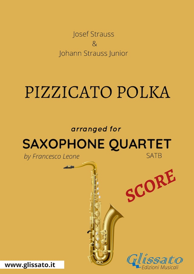 Boekomslag van Pizzicato polka - Saxophone Quartet SCORE