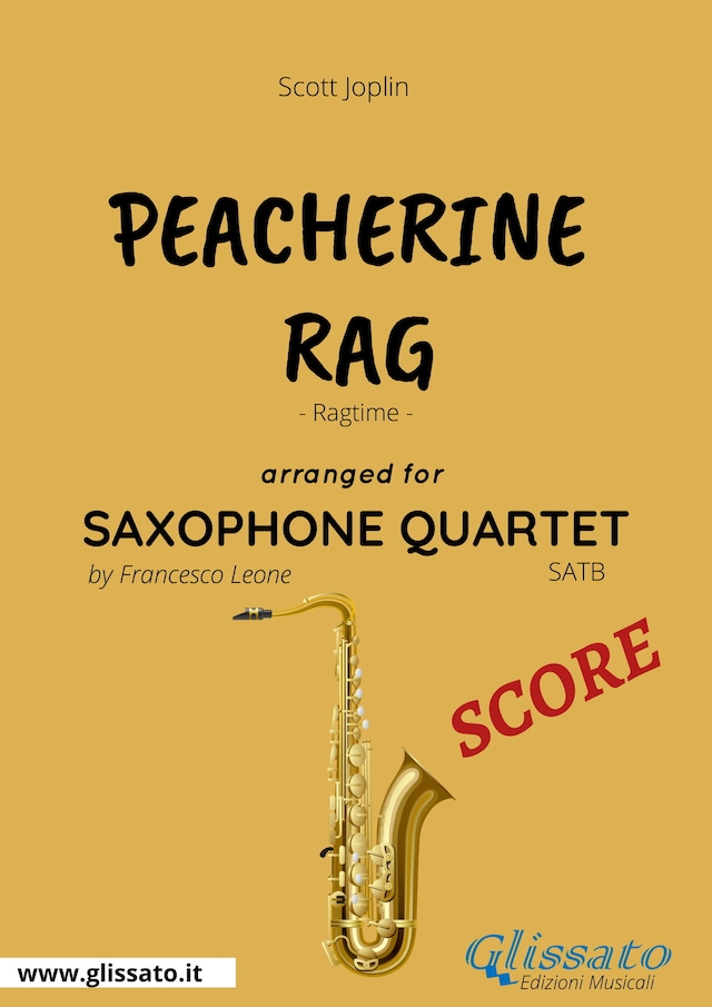 Boekomslag van Peacherine Rag - Saxophone Quartet SCORE