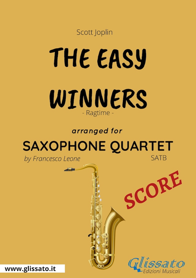 Book cover for The Easy Winners - Saxophone Quartet SCORE