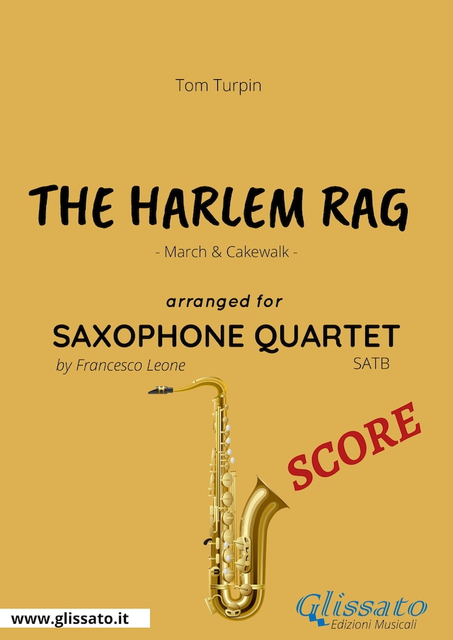 The Harlem Rag - Saxophone Quartet SCORE