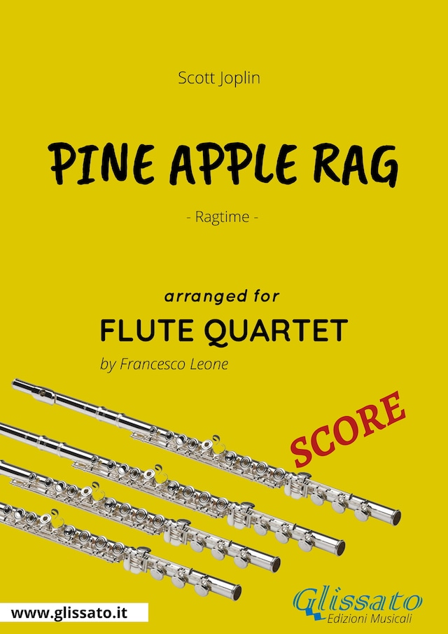 Boekomslag van Pine Apple Rag - Flute Quartet SCORE