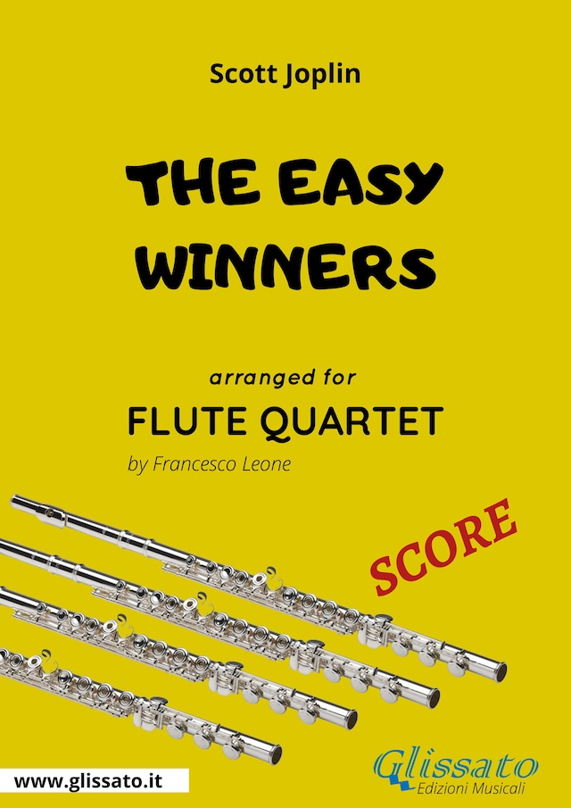 Book cover for The Easy Winners - Flute Quartet SCORE