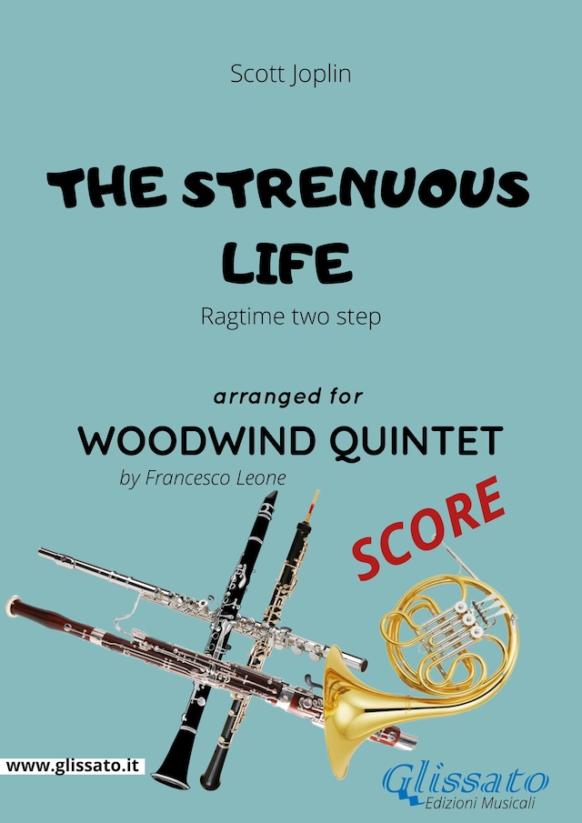 Book cover for The Strenuous Life - Woodwind Quintet SCORE