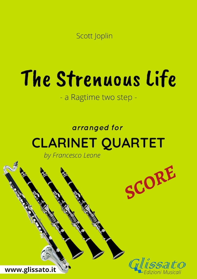 Boekomslag van The Strenuous Life - Clarinet Quartet SCORE