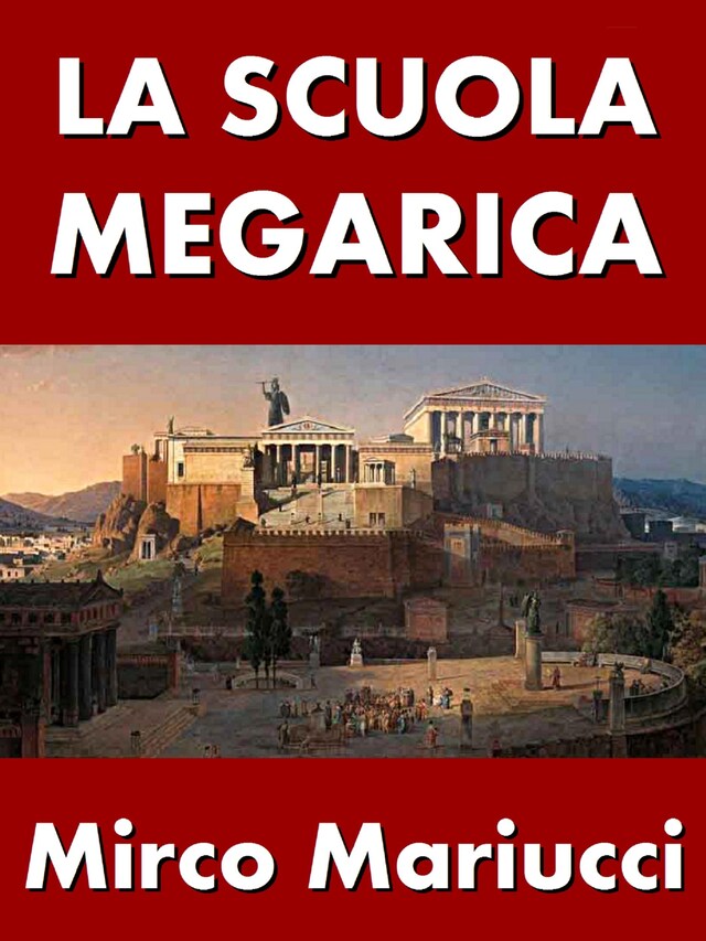 Book cover for La Scuola Megarica