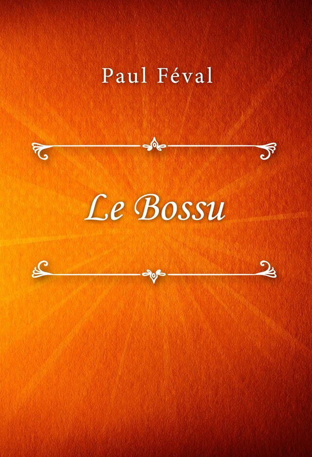 Book cover for Le Bossu