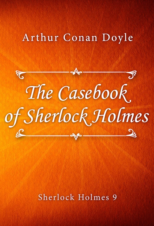 Okładka książki dla The Casebook of Sherlock Holmes