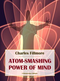 Atom-Smashing Power of Mind