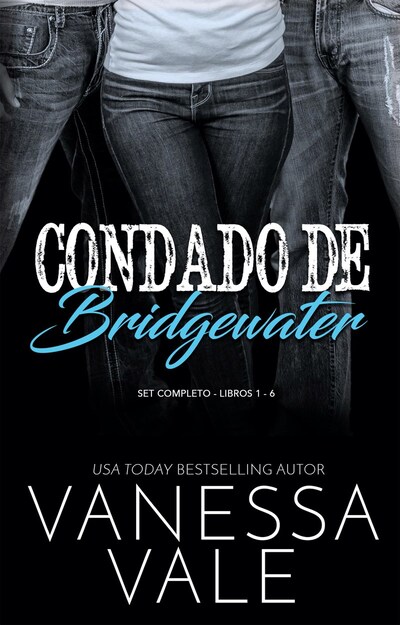 Condado De Bridgewater Set Completo Libros 1 6 Vanessa Vale E Bok Bookbeat 