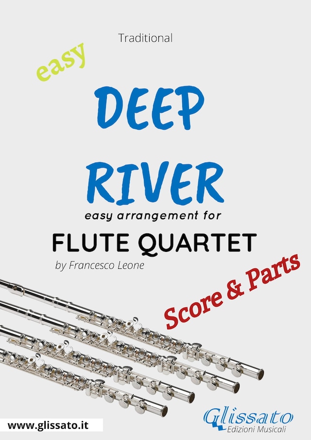 Deep River - Easy Flute Quartet (score & parts)