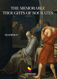 The Memorable Thoughts of Socrates