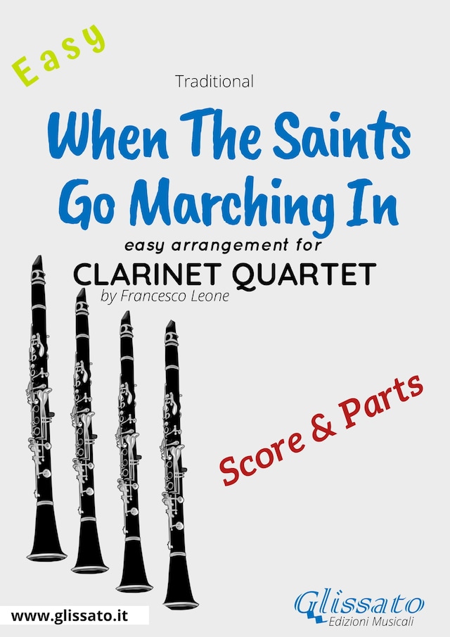 When The Saints Go Marching In - Easy Clarinet Quartet (score & parts)