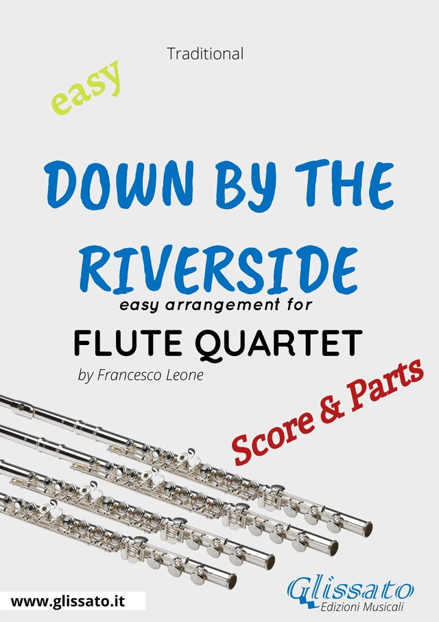 Okładka książki dla Down By The Riverside - Easy Flute Quartet (score & parts)