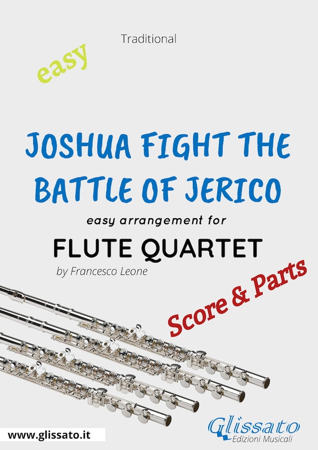 Joshua Fight The Battle of Jerico - Easy Flute Quartet (score & parts)