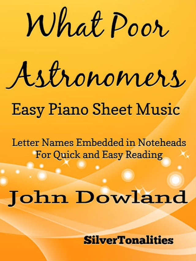 Book cover for What Poor Astronomers Easy Piano Sheet Music