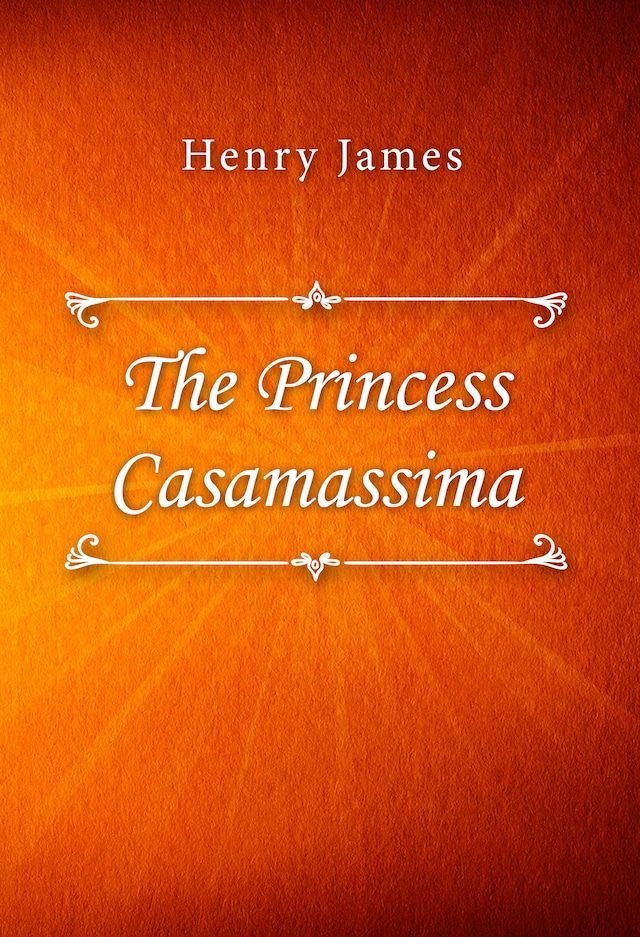 Book cover for The Princess Casamassima