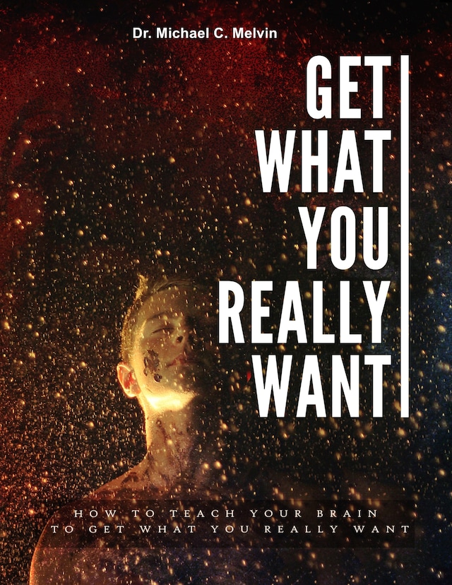 Copertina del libro per Get What You Really Want